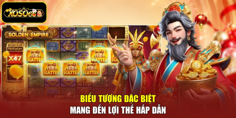 Biểu tượng đặc biệt mang đến lợi thế hấp dẫn